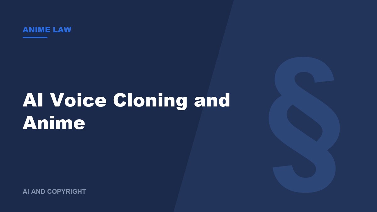 AI Voice Cloning and Anime: Why a Voice Is So Hard to Protect
